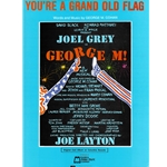 You're a Grand Old Flag -