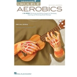 Ukulele Aerobics - All Levels