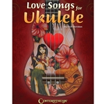 Love Songs For Ukulele -