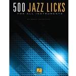 500 Jazz Licks for All Instruments -