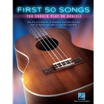 First 50 Songs You Should Play on Ukulele -