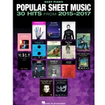 Popular Sheet Music 30 Hits from 2015-2017 - Easy