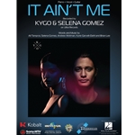 It Ain't Me -