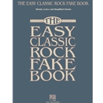 The Easy Classic Rock Fake Book -