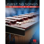 First 50 Songs You Should Play on Marimba -