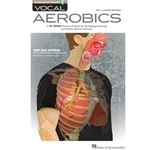 Vocal Aerobics - Beginning to Advanced