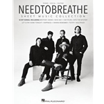 Needtobreathe Sheet Music Collection -