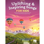 Uplifting & Inspiring Songs for Kids - Easy