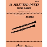 31 Selected Duets for Two Clarinet - Intermediate to Advanced