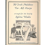 50 Irish Melodies for All Harps -