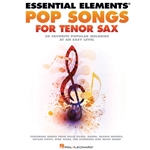 Essential Elements Pop Songs for Tenor Saxophone - Easy