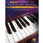 Next First 50 Popular Songs You Should Play on Piano - Early Intermediate