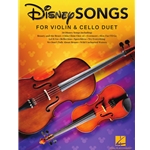 Disney Songs for Violin and Cello Duet -
