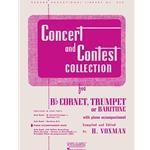 Concert and Contest Collection for Cornet, Trumpet or Baritone -