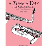 Tune A Day for Saxophone - Book 1 - Beginning