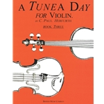A Tune A Day for Violin, Book 3 - Advanced