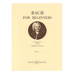 Bach for Beginners Book 1 - Beginning