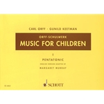 Music for Children - Volume 1 Pentatonic -