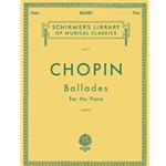 Chopin Ballades Schirmer Library of Classics Volume 31