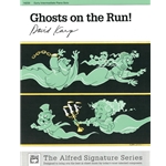 Ghosts on the Run - Early Intermediate