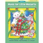 Music for Little Mozarts: Christmas Fun! Book - 2