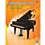 Celebrated Virtuosic Solos Book 1 - Late Elementary