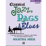 Classical Jazz, Rags & Blues, Book 4 - Late Intermediate