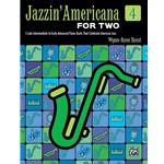 Jazzin' Americana for Two, Book 4 - Late Intermediate to Early Advanced