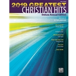 2019 Greatest Christian Hits Deluxe Annual Edition - Easy