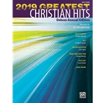 2019 Greatest Christian Hits Deluxe Annual Edition - Easy