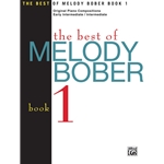 The Best of Melody Bober, Book 1 - Early Intermediate to Intermediate