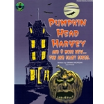 Pumpkin Head Harvey -