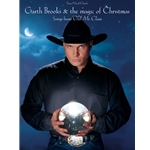 Garth Brooks & The Magic Of Christmas (Songs from Call Me Claus) -