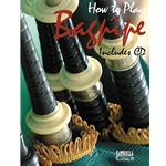 How To Play Bagpipe Method & Songbook