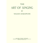 The Art of Singing by William Shakespeare