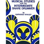 Musical Studies for the Intermediate Snare Drummer -
