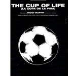 The Cup of Life (La Copa De La Vida) -