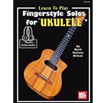 Learn to Play Fingerstyle Solos for Ukulele -