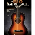 The Big Baritone Ukulele Book -
