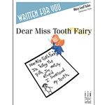 Written For You: Dear Miss Tooth Fairy - Elementary