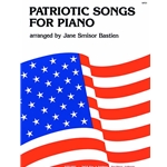Bastien Patriotic Songs for Piano -