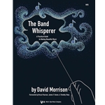 The Band Whisperer -