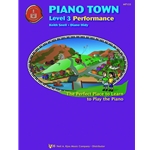 Piano Town Performance Level 3 -