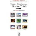 Composers in Focus Picture This! 2 -