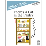 Written For You: There's a Cat in the Pantry - Elementary