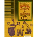 Salsa Guidebook for Piano & Ensemble -