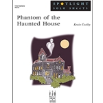 Phantom of the Haunted House -