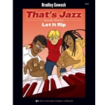 That's Jazz, Book 3: Let It Rip - Elementary to Intermediate