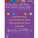 Write, Play, and Hear Your Theory Every Day, Book 5 - Early Intermediate
