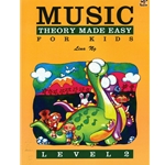 Music Theory Made Easy For Kids 2 - 2